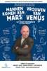 Mannen komen van Mars, vrouwen van Venus