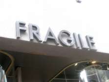 Fragile