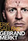 Gebrandmerkt Erik Saelens